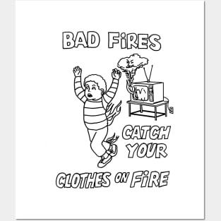 Bad Fires Posters and Art